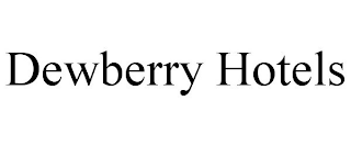 DEWBERRY HOTELS