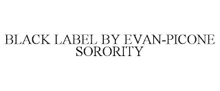 BLACK LABEL BY EVAN-PICONE SORORITY