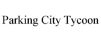 PARKING CITY TYCOON