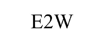 E2W