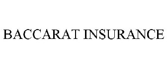 BACCARAT INSURANCE