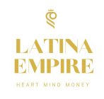 LATINA EMPIRE HEART MIND MONEY