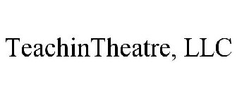 TEACHINTHEATRE, LLC