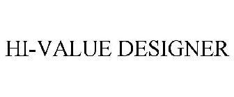 HI-VALUE DESIGNER