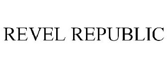 REVEL REPUBLIC