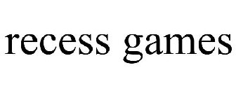 RECESS GAMES