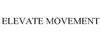 ELEVATE MOVEMENT