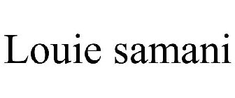 LOUIE SAMANI