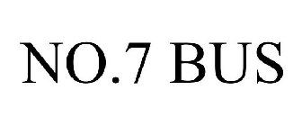 NO.7 BUS