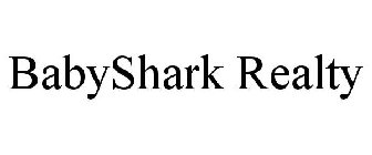 BABYSHARK REALTY