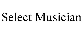 SELECT MUSICIAN