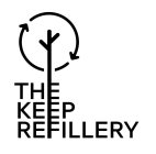 THE KEEP REFILLERY