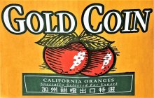 GOLD COIN CALIFORNIA ORANGES SPECIALLY SELECTED FOR EXPORT