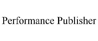 PERFORMANCE PUBLISHER