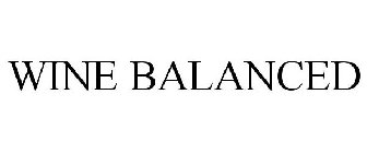 WINE BALANCED