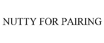 NUTTY FOR PAIRING
