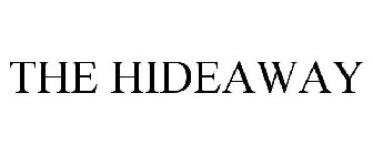 THE HIDEAWAY