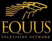 EQUUS TELEVISION NETWORK