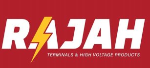 RAJAH TERMINALS & HIGH VOLTAGE PRODUCTS