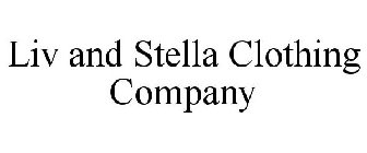 LIV AND STELLA CLOTHING COMPANY