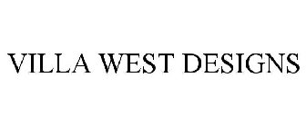 VILLA WEST DESIGNS