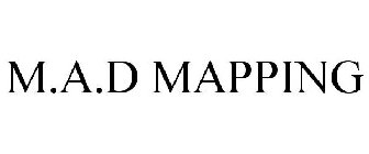 M.A.D MAPPING