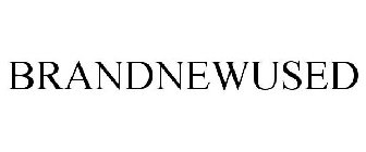 BRANDNEWUSED