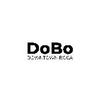 DOBO DOWNTOWN BOCA