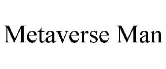 METAVERSE MAN