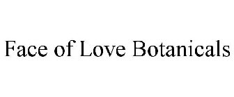 FACE OF LOVE BOTANICALS