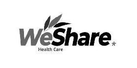 WESHARE * HEALTH CARE