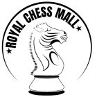 ROYAL CHESS MALL