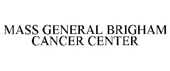 MASS GENERAL BRIGHAM CANCER CENTER