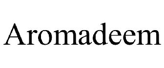 AROMADEEM