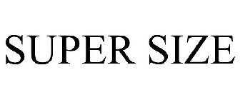 SUPER SIZE