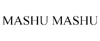 MASHU MASHU