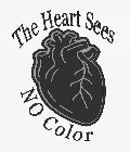 THE HEART SEES NO COLOR