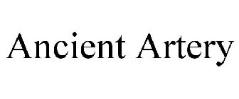 ANCIENT ARTERY
