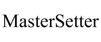 MASTERSETTER