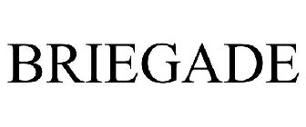 BRIEGADE