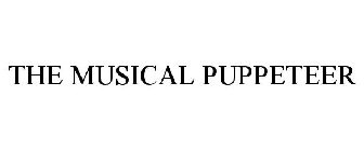 THE MUSICAL PUPPETEER