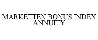 MARKETTEN BONUS INDEX ANNUITY