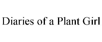 DIARIES OF A PLANT GIRL