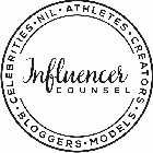 INFLUENCER COUNSEL CELEBRITIES NIL ATHLETES CREATORS BLOGGERS MODELS