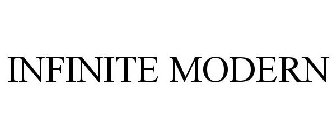 INFINITE MODERN
