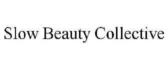 SLOW BEAUTY COLLECTIVE