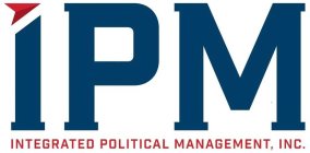 IPM INTEGRATED POLITICAL MANAGEMENT, INC.