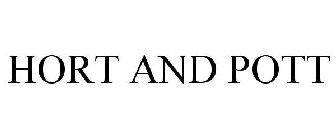 HORT AND POTT