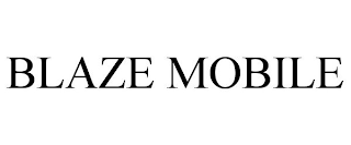 BLAZE MOBILE