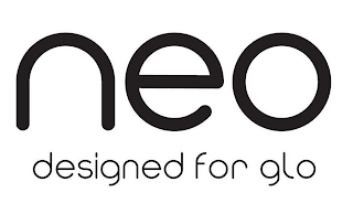 NEO DESIGNED FOR GLO